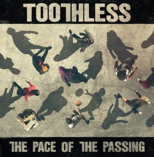 Toothless The Pace Of The Passing Album Review Loud And Quiet