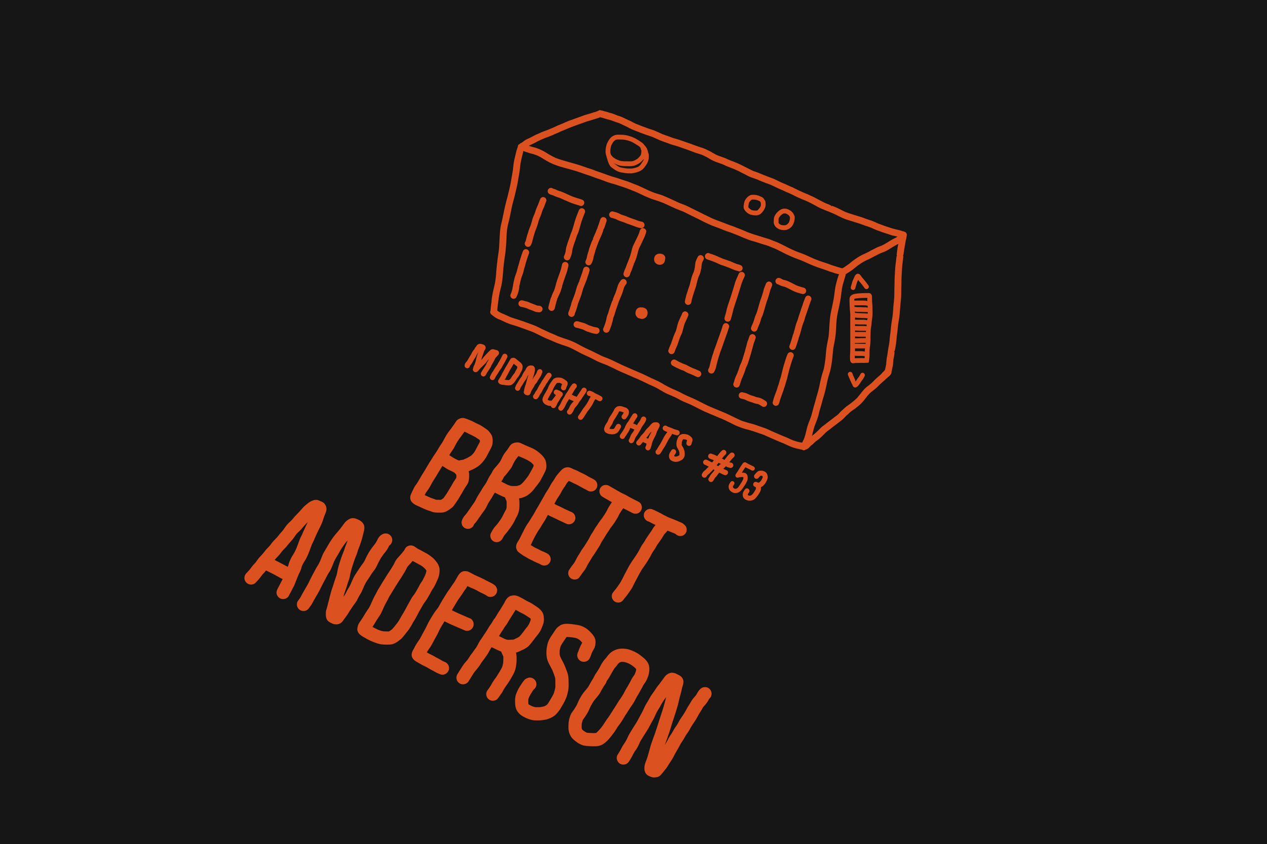 Suede's Brett Anderson: Midnight Chats – Episode 53