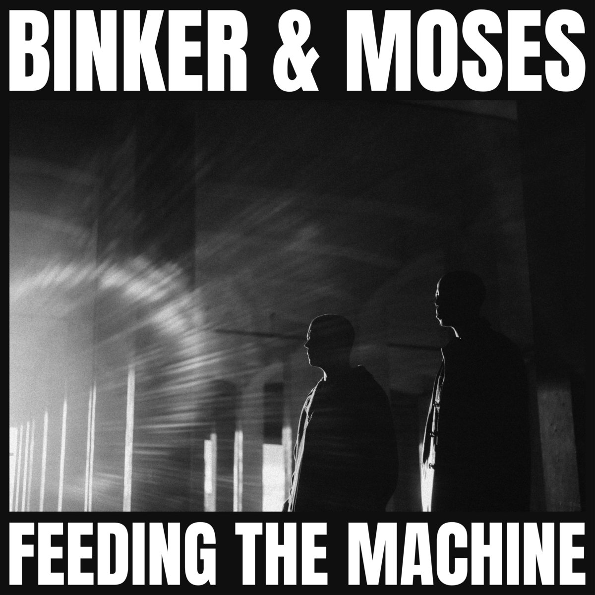 Binker and Moses