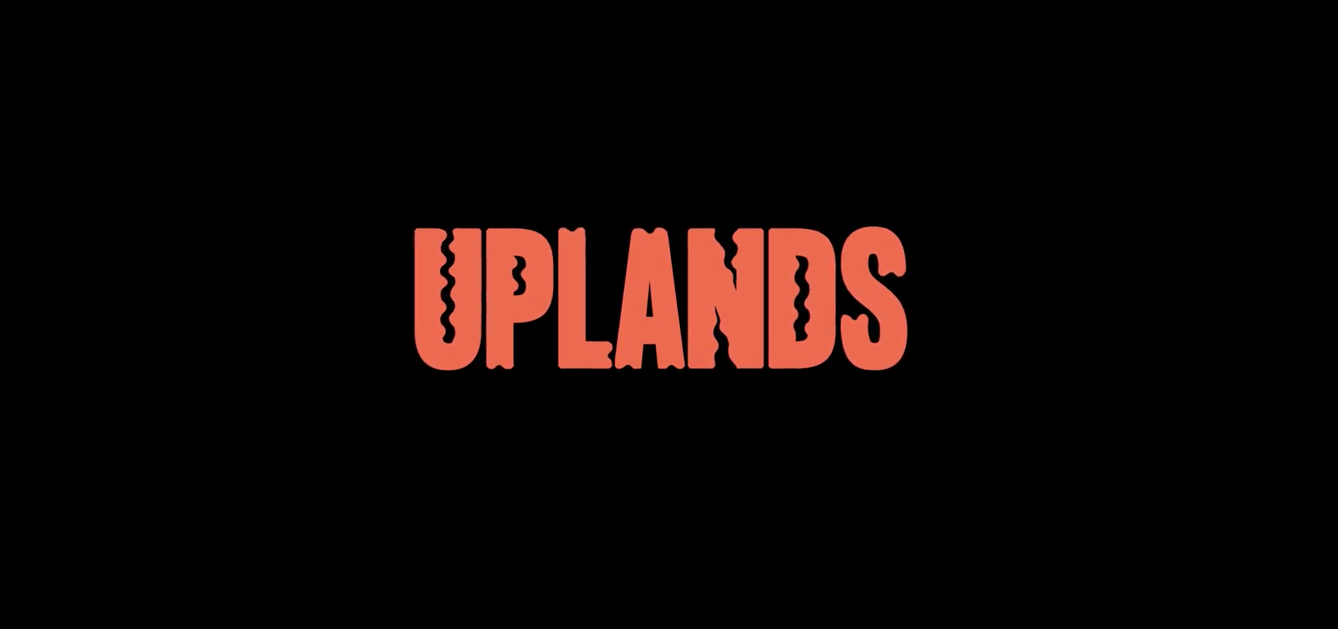 Uplands